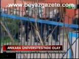 Ankara Üniversitesi'nde Olay