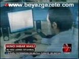 İkinci İhbar Maili