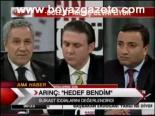 Arınç: Hedef Bendim