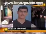 Deniz'in Cenazesi