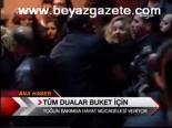 Tüm Dualar Buket İçin