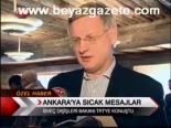 Ankara'ya Sıcak Mesajlar