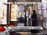 Halep Çarşısında Tl Dönemi