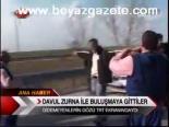 Davul Zurna İle Buluşma