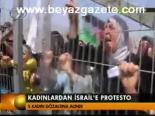 Kadınlardan İsrail'e Protesto