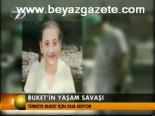 Buket'in Yaşam Savaşı