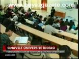 Sınavsız Üniversite İddiası