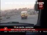 Film Değil Gerçek