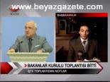 Bakanlar Kurulu Toplantısından Notlar