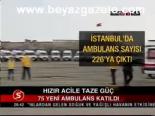 Hızır Acile Taze Güç