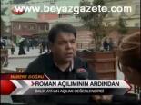 Roman Açılımının Ardından