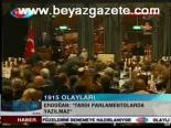 Erdoğan: Tarih Parlamentolarda Yazılmaz