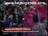 Adana'da Rüşvet İddiası
