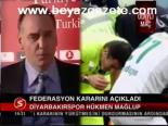 Federasyon Kararını Verdi