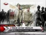 Önce Vatan Dediler