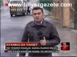 İstanbul'da Vahşet