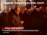 Atina Yine Karıştı