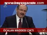 Öcalan Maddesi Çıktı