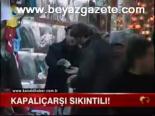 Kapalıçarşı Sıkıntılı