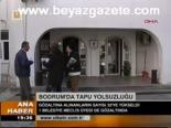 Bodrum'da Tapu Yolsuzluğu