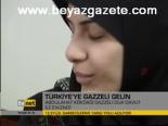 Türkiye'ye Gazzeli Gelin
