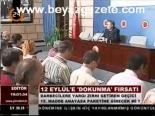 12 Eylül'e Dokunma Fırsatı