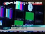 Trt Haber Geliyor