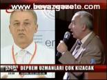 Deprem Uzmanları Çok Kızacak
