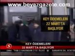 Key Ödemeleri