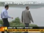 Şimdi De Damat Dosyası