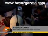 Tramvay Kazasının Son Kurbanı Buket