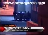 Kafes Eylem Planı