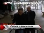 Ölümle Burun Buruna