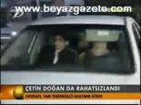 Çetin Doğan Da Rahatsızlandı