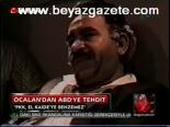 Öcalan'dan Abd'ye Tehdit