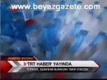 Trt Haber Yayında