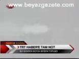 Trt Haber'e Tam Not