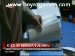 O Belge Burada Bulundu