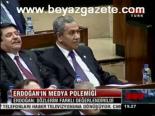 Erdoğan'ın Medya Polemiği