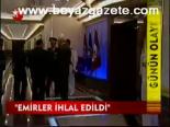 Emirler İhlal Edildi