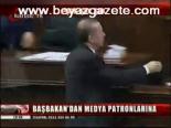 Başbakan'dan Medya Patronlarına
