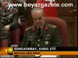 Genelkurmay, Kabul Etti