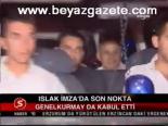 Islak İmza'da Son Nokta