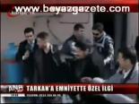 uyusturucu - Tarkan'a Emniyette Özel İlgi Videosu