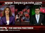 Yeni Anayasa Paketinden