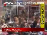 Tekel Açılımı...