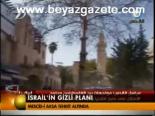 İsrail'in Gizli Planı