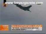 Hava Kuvvetleri'nden Açıklama