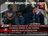Kardeşlerinin Eline Doğdu