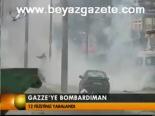 Gazze'ye Bombardıman